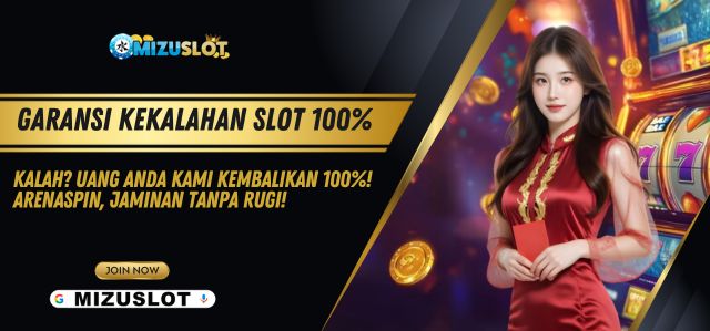 GARANSI KEKALAHAN PERMAINAN SLOT 100%	