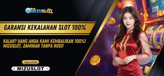 GARANSI KEKALAHAN PERMAINAN SLOT 100%	